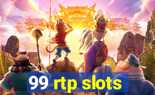 99 rtp slots